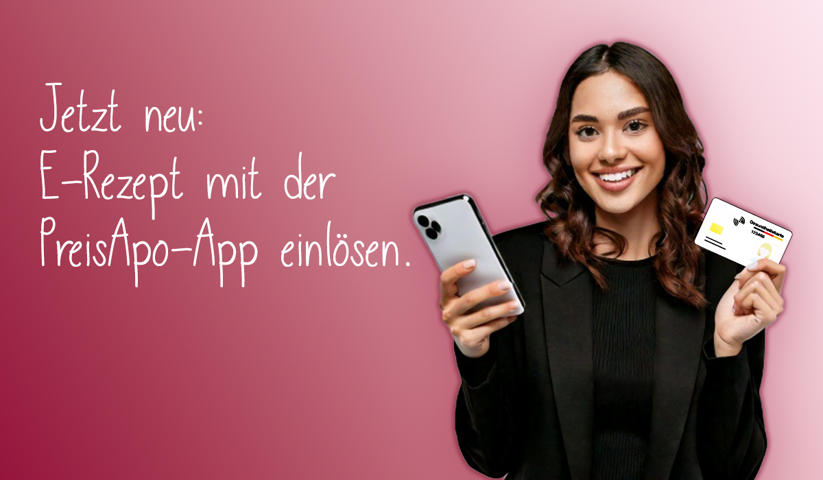 E-Rezept jetzt mit der neuen Preis Apo App einlösen